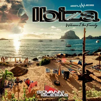 Ibiza (Welcome 2 The Family) by Giovanni Iglesias