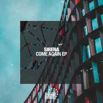 Come Again EP by Sirena (NL)