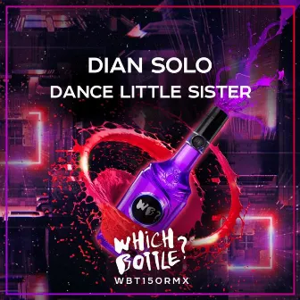 Dance Little Sister by Dian Solo