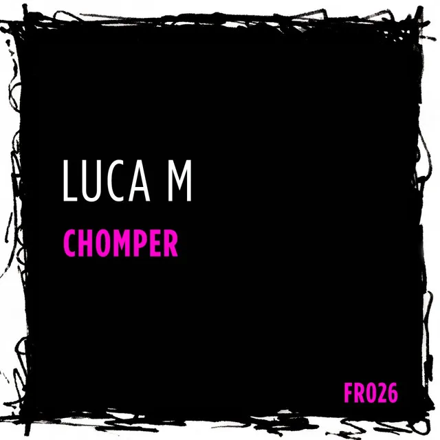 Chomper - Aaron Smith Remix