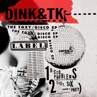 The Foxy / Disco EP by Dink