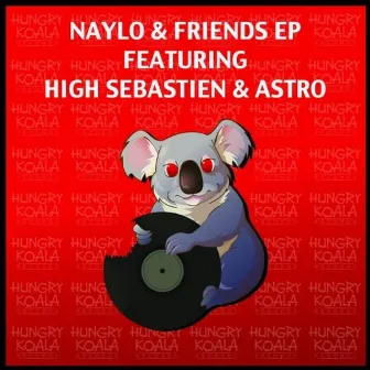 Naylo & Friends EP by High Sebastien