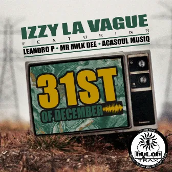 31st Of December by Izzy La Vague