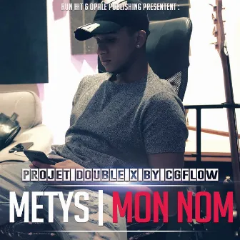 Mon nom (Projet XX) by Métys