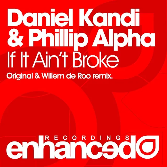 If It Ain't Broke - Willem de Roo Remix