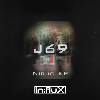 Nidus EP by J69