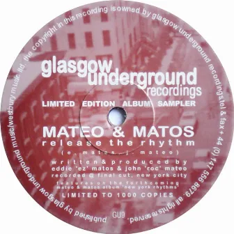 Release The Rhythm / Happy Feelin' by Mateo & Matos