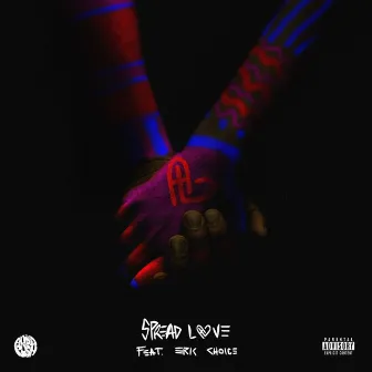 Spread Love (feat. Eric Choice) - Single by Audio Push