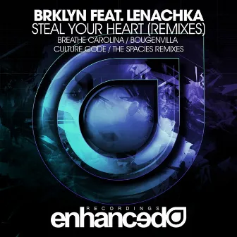 Steal Your Heart (Remixes) by Lenachka