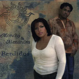 Perdidos by Monchy & Alexandra