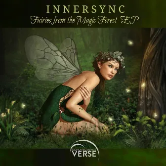 Fairies from the Magic Forest Ep by InnerSync