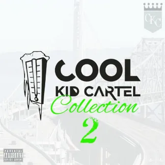 Cool Kid Cartel Collection 2 by Jonn Hart