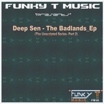 The Badlands_Ep by Deep Sen