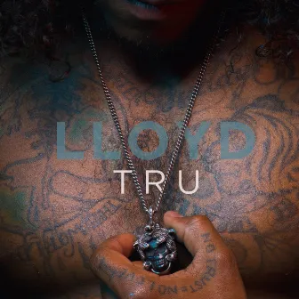 Tru - Single by Lloyd