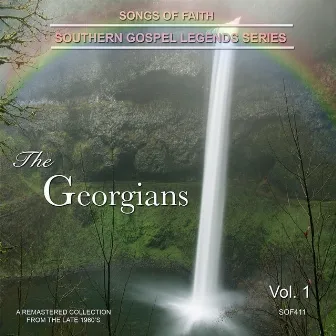 Songs of Faith - Southern Gospel Legends Series-The Georgians Vol 1 by The Georgians