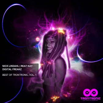 Best Of Trontronic, Vol. 1 by Digital Freakz