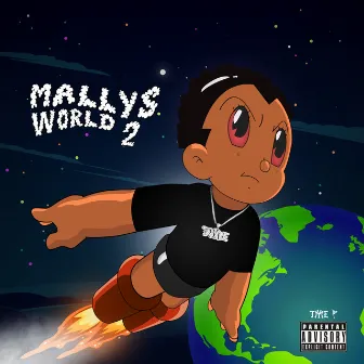 Mally's World 2 by Mally Bandz