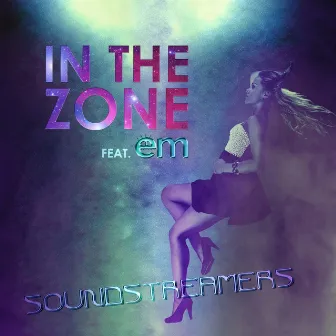 In The Zone by Soundstreamers