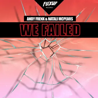 We Failed by Natali McPears