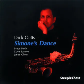 Simone's Dance by Dick Oatts