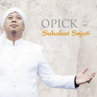 Sahabat Sejati by Opick