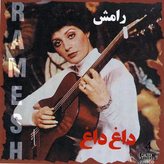 Daghe Dagh, Ramesh 4 - Persian Music by Ramesh