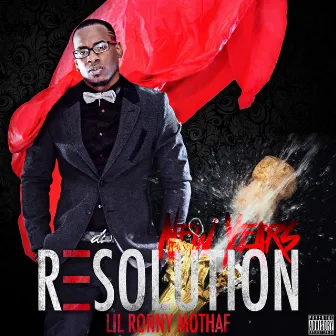 New Years Resolution - Single by Lil Ronny Motha F