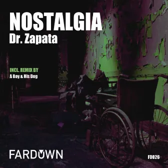 Nostalgia by Dr. Zapata