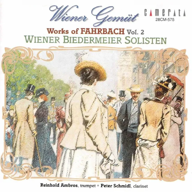 Wiener Gemüt: Works of Fahrbach, Vol. 2