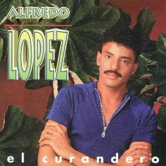 El Curandero by Alfredo Lopez