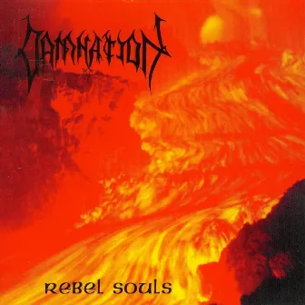 Rebel Souls by Damnation