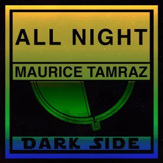 All Night by Maurice Tamraz