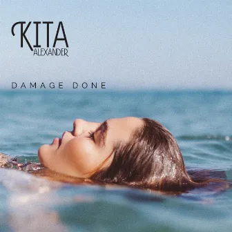 Damage Done by Kita Alexander