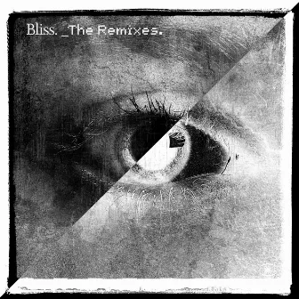 Remixes by Bliss