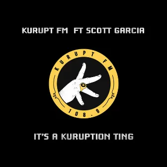 Its A Kuruption Ting (Full Length Mix) by KURUPT FM