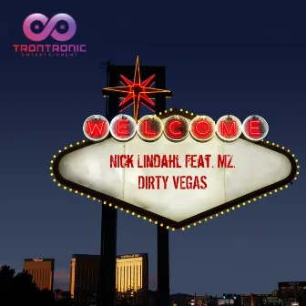 Dirty Vegas by Nick Lindahl