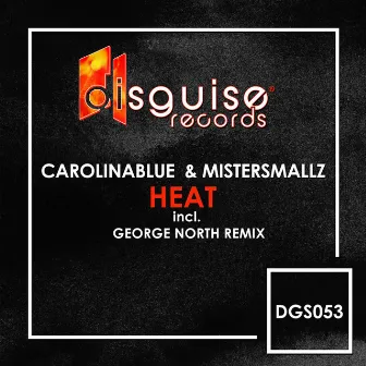 Heat by CarolinaBlue & MisterSmallz