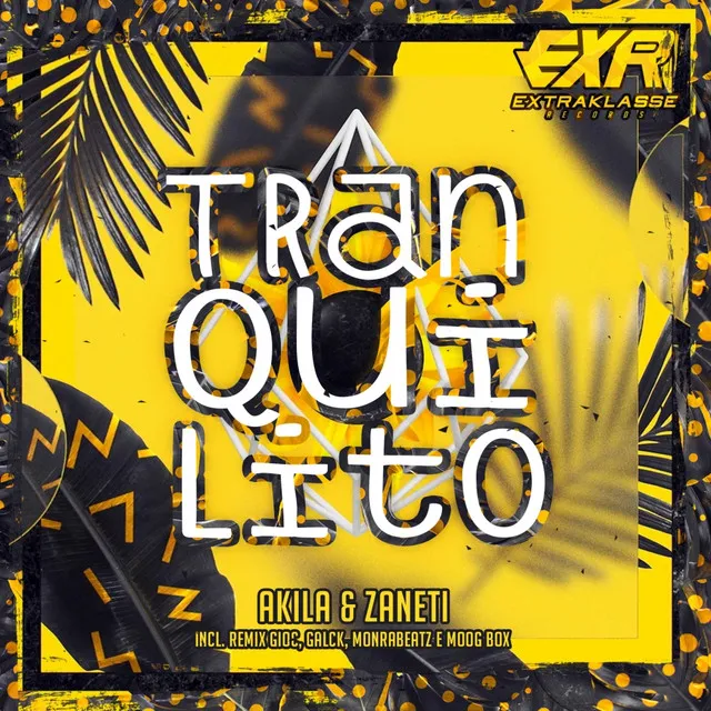 Tranquilito - Rework