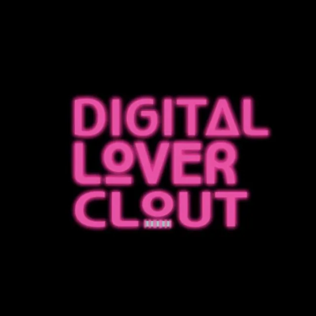 Digital Lover Clout