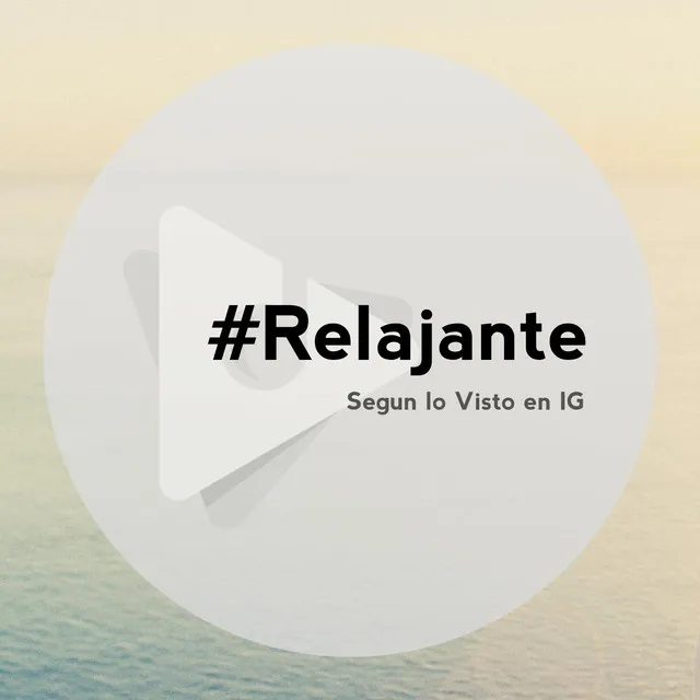 #Relajante