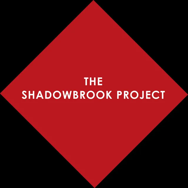 The Shadowbrook Project