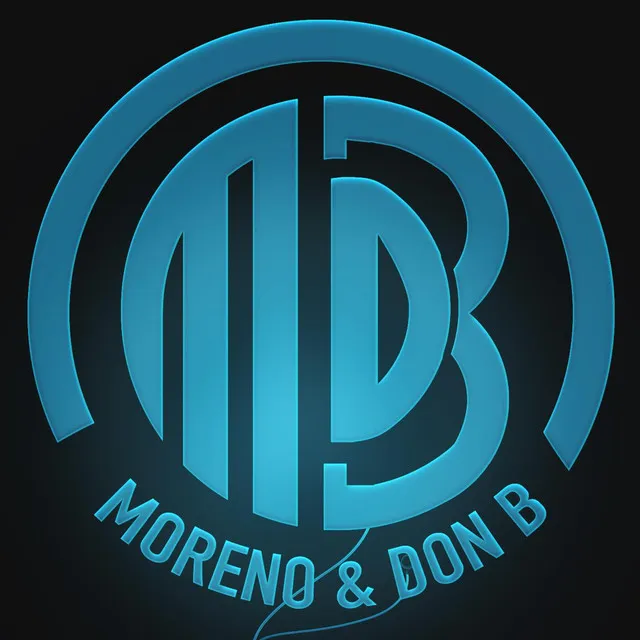 Moreno & Don B