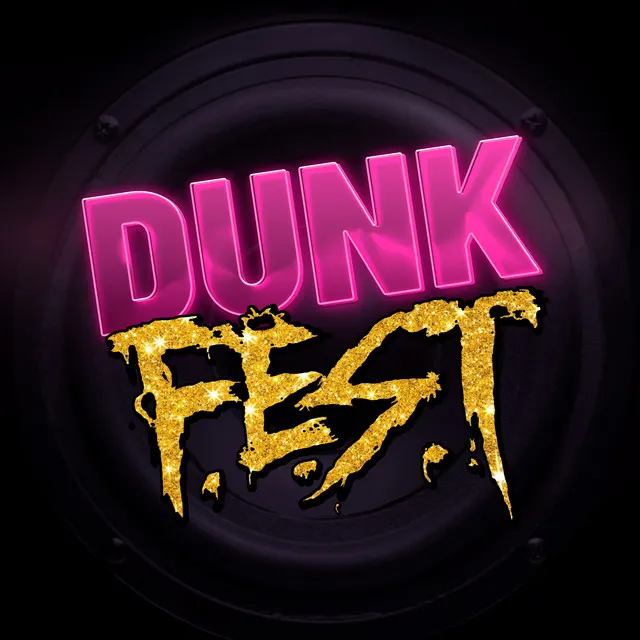 DUNK F.E.S.T