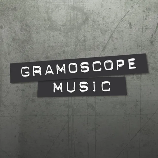 Gramoscope Music