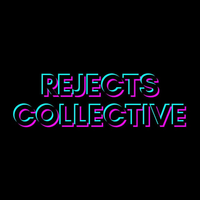 Rejects Collective