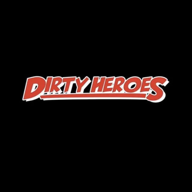 Dirty Heroes