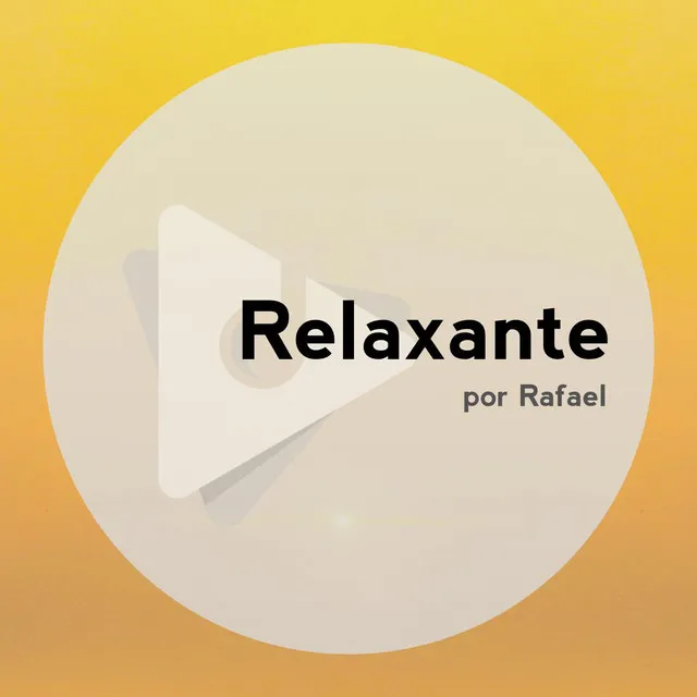 Relaxante: Por Rafael