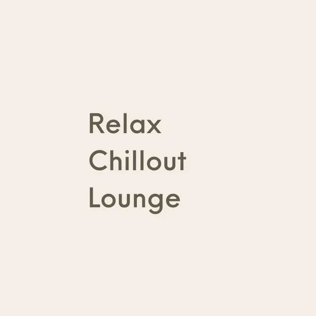 Relax Chillout Lounge