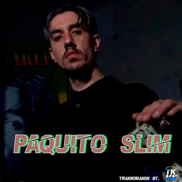 Paquito Slim