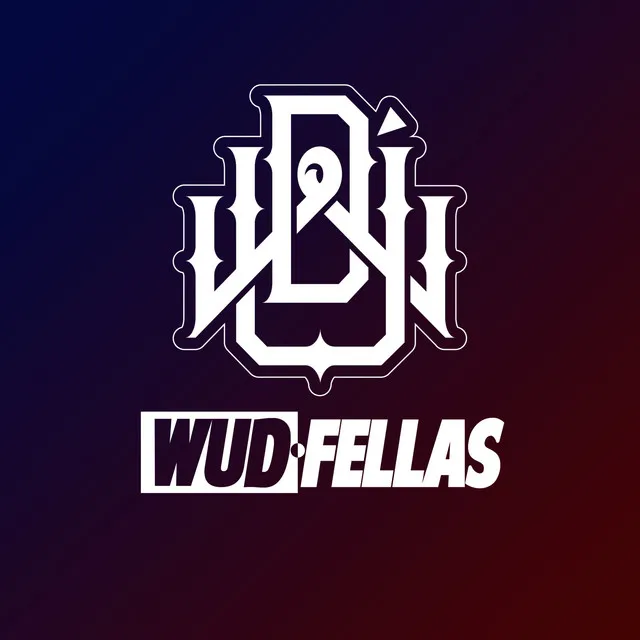 WudFellas